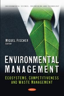 Environmental Management: Ecosystems, Competitiveness and Waste Management