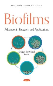 Biofilms: Advances in Research and Applications