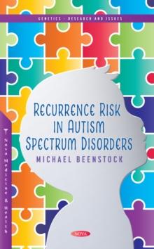 Recurrence Risk in Autism Spectrum Disorders