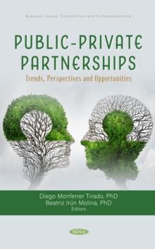 Public-Private Partnerships: Trends, Perspectives and Opportunities