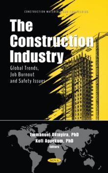 The Construction Industry: Global Trends, Job Burnout and Safety Issues