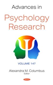 Advances in Psychology Research. Volume 147