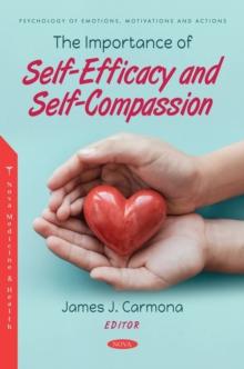 The Importance of Self-Efficacy and Self-Compassion