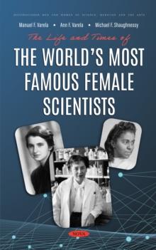 The Life and Times of the World's Most Famous Female Scientists