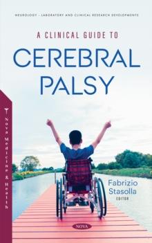 A Clinical Guide to Cerebral Palsy