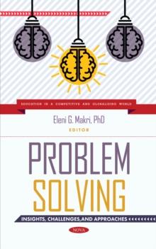 Problem-Solving: Insights, Challenges, and Approaches