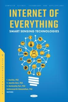 Internet of Everything: Smart Sensing Technologies