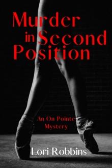 Murder in Second Position : An On Pointe Mystery