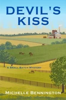 Devil's Kiss : A Small Batch Mystery