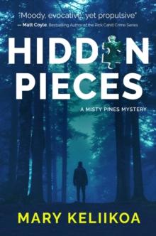 Hidden Pieces : A Misty Pines Mystery