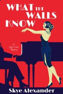 What the Walls Know : A Lizzie Crane Mystery