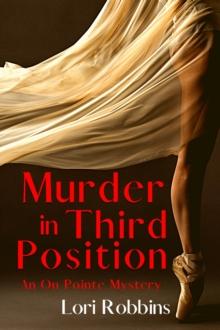 Murder in Third Position : An On Pointe Mystery