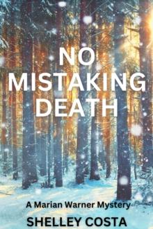 No Mistaking Death : A Marian Warner Mystery