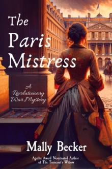 The Paris Mistress : A Revolutionary War Mystery