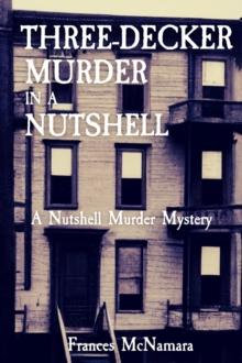 Three-Decker Murder in a Nutshell : A Nutshell Murder Mystery