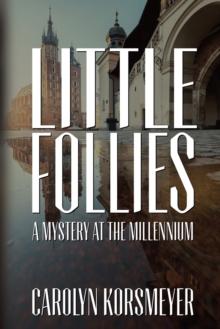 Little Follies : A Mystery at the Millennium