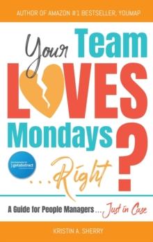 Your Team Loves Mondays (... Right?)