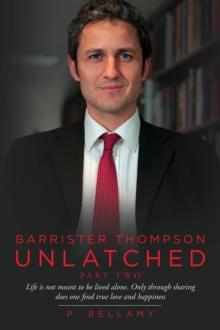 Barrister Thompson Unlatched Part Two