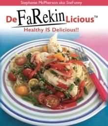 DeFaRekinLicious : Healthy IS Delicious!!