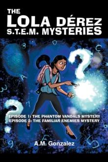 Episode 1: The Phantom Vandals Mystery : Episode 2: The Familiar Enemies Mystery