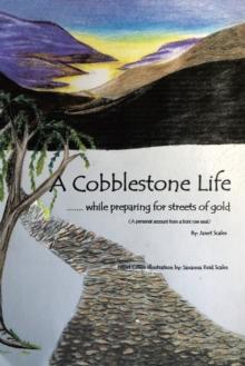 A Cobblestone Life... : While Preparing for Streets of Gold (A personal account from a front row seat)