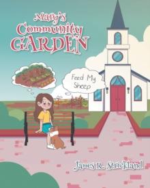 Mary's Community Garden : Feed My Sheep