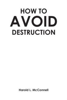 How to Avoid Destruction