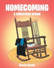 Homecoming : A Christmas Vision