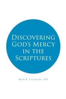 Discovering God's Mercy in the Scriptures