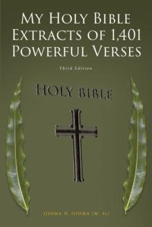 My Holy Bible Extracts of 1,401 Powerful Verses: Third Edition