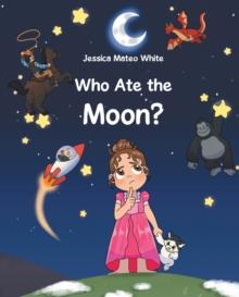 Who Ate The Moon