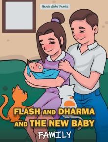 Flash and Dharma and the New Baby : Family