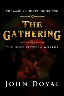 The Gathering : The Hole Between Worlds