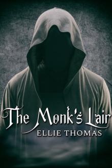 The Monk's Lair