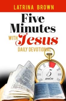 Five Minutes with Jesus : Daily Devotional