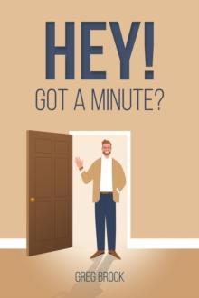 Hey! Got a Minute?