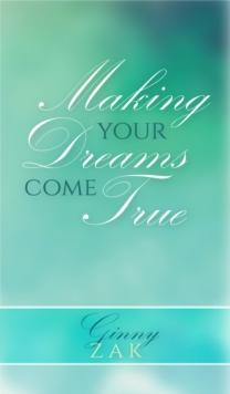 Making Your Dreams Come True