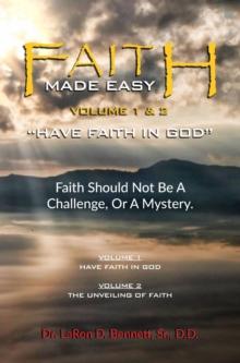 Faith Made Easy : "Have Faith in God"