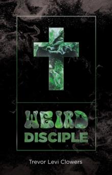 Weird Disciple