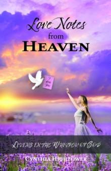 Love Notes from Heaven : Living in the Whisper of God