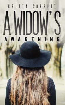 A Widow's Awakening