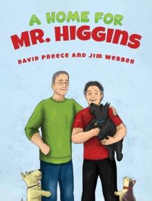 A Home for Mr. Higgins