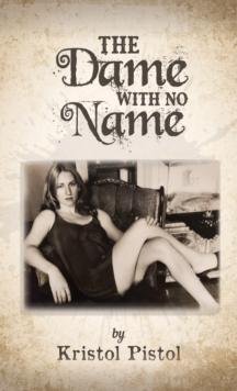 The Dame with No Name