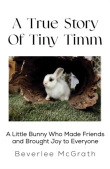 A True Story Of Tiny Timm