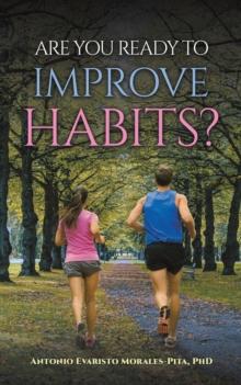 Are You Ready to Improve Habits?