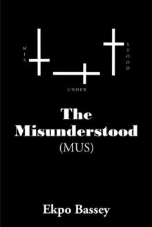 The Misunderstood