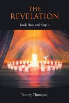 The Revelation : Read, Hear, and Keep It