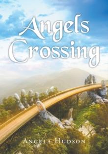 Angels Crossing