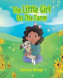 The Little Girl On The Farm