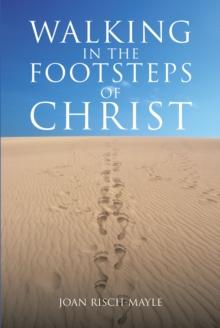 Walking in the Footsteps of Christ